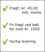 Fragtfrit over kr. 1000,00 ellers kr. 45,00 i fragt - Hurtig levering
